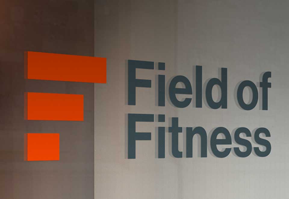 Field of Fitness entrance sign